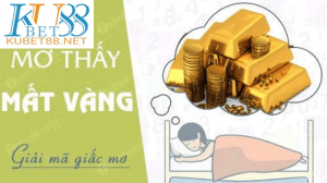 nằm mơ thấy mất vàng