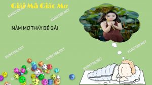 nam-mo-thay-be-gai-danh-con-gi-va-diem-bao-gi