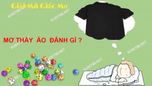 nam-mo-thay-ao-danh-con-gi-diem-bao-gi