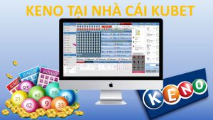 Top-nhung-cach-choi-keno-tai-kubet-de-trung-nhat (1)