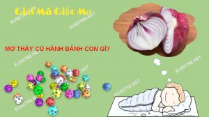 Ý nghĩa giấc mơ thấy củ hành