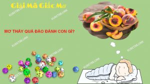 Ý nghĩa giấc mơ thấy quả đào được giải mã là gì?