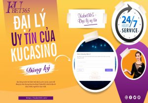 dai ly uy tin cua kucasino