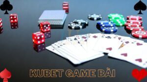kho-kubet-game-bai-co-tro-nao-de-an-tien