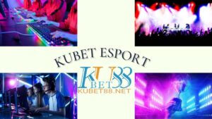 huong-dan-cach-ca-cuoc-tren-kubet-esport