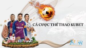 ca-cuoc-the-thao-kubet