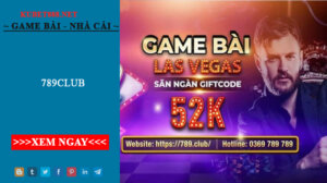 Đánh giá nhà cái 789club | Game bài đẳng cấp, uy tín 2022