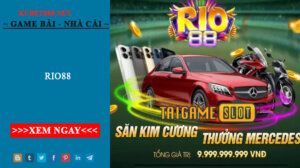Rio88 Club – Cổng game bài đổi thưởng phiên bản mới của Rio66