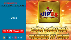 Vip88 - nổi tiếng với đẳng cấp DuBai